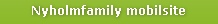 Nyholmfamily mobilsite
